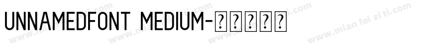 unnamedfont Medium字体转换